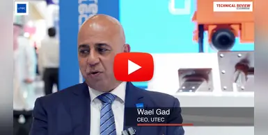 Exclusive interview with  Engr. Wael Gard, CEO, UTEC